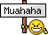 Muahaha :muahaha: